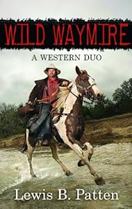 Wild Waymire: A Western Duo