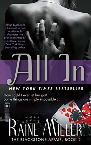 All In: The Blackstone Affair, Book 2 by Raine Miller