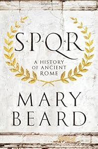 SPQR : a history of ancient Rome