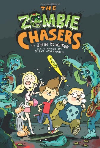 The Zombie Chasers by John Kloepfer