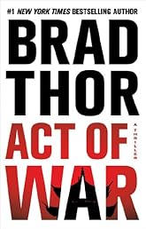 Act of War: A Thriller (English and English Edition)