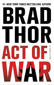 Act of War: A Thriller