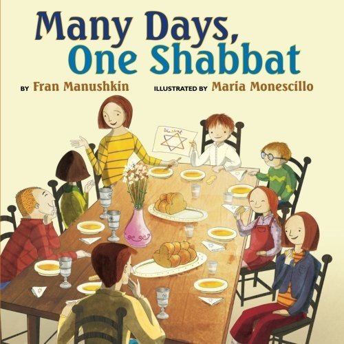 Many Days, One Shabbat by Fran Manushkin