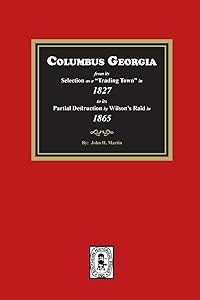 Columbus Georgia, 1827-1865