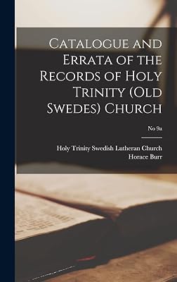 Catalogue and Errata of the Records of Holy Trinity (Old Swedes) Church; No 9a