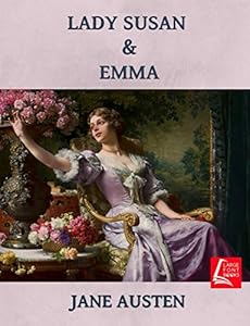 Lady Susan & Emma: Large Print