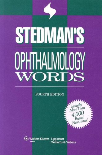 Stedman's Ophthalmology Words by Lippincott Williams & Wilkins