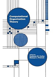 Computational Organization Theory by Kathleen M. Carley