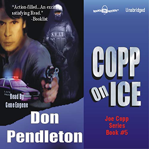 Copp on Ice: A Joe Copp Thriller by Don Pendleton