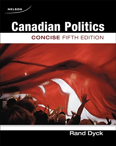 Canadian Politics by Rand Dyck
