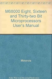 M68000 8-/16-/32-bit microprocessors: User's manual