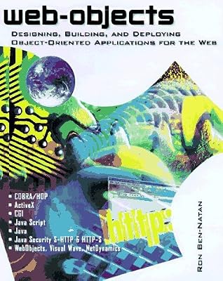 Objects on the Web: Designing, Building, and Deploying Object-Oriented Applications for the Web