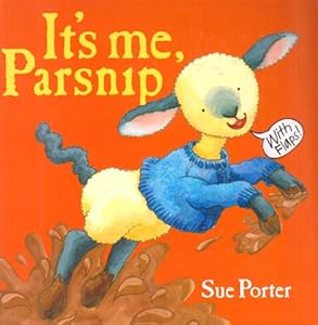 It's Me, Parsnip by Sue Porter
