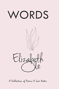 WORDS by Elizabeth Ole