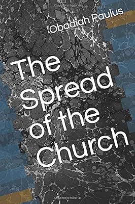 The Spread of the Church (RCP Bible)