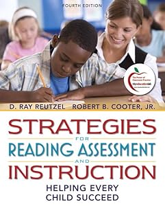 Strategies for Reading Assessment and Instruction: Helping Every Child Succeed (4th Edition) (Pearson Custom Education)