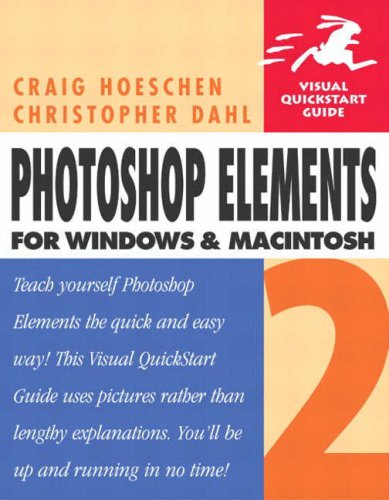 Photoshop Elements 2 for Windows and Macintosh by Craig Hoeschen