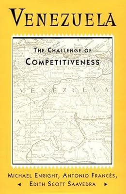 Venezuela: The Challenge of Competitiveness