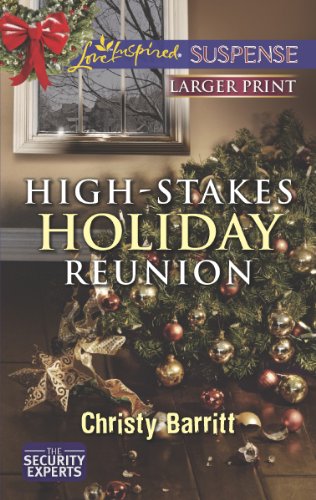 High-Stakes Holiday Reunion by Christy Barritt