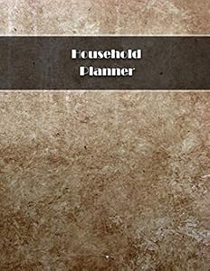 Household Planner: 12-Month/53-Week Undated Planner - Size 8.5x11" 130 Pages by Joanna Litten