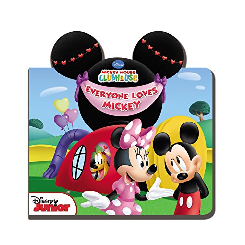 Mickey Mouse Clubhouse: Everyone Loves Mickey by Disney Book Group