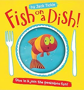 Fish on a Dish! by Jack Tickle