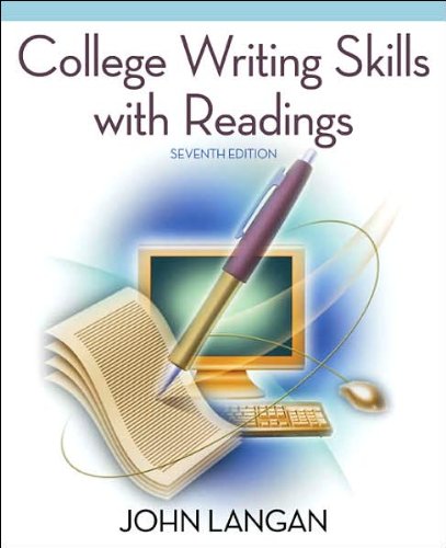 by John Langan College Writing Skills w/ Readings (text only)7th (Seventh) edition [Paperback]2007 by John Langan