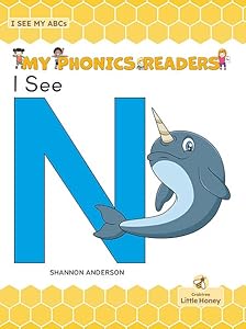 I See N (My Phonics Readers: I See My ABCs)