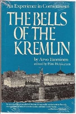The Bells of the Kremlin: An Experience in Communism
