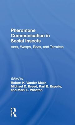 Pheromone Communication In Social Insects: Ants, Wasps, Bees, And Termites