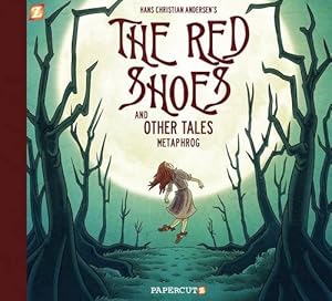 The Red Shoes and Other Tales by Metaphrog