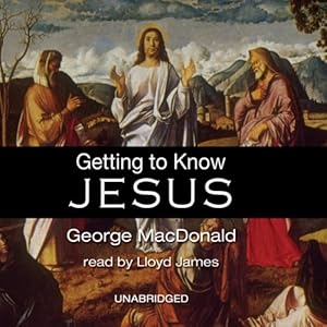 Getting to Know Jesus