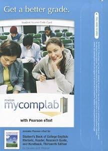 MyCompLab with Pearson eText -- Standalone Access Card -- for Student's Book of College English (13th Edition)