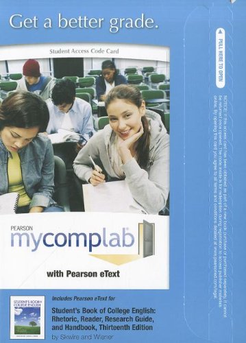 MyCompLab with Pearson eText -- Standalone Access Card -- for Student's Book of College English (13th Edition) by David Skwire