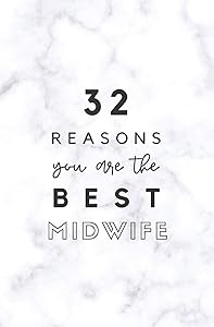 32 Reasons You Are The Best Midwife: Fill In Prompted Marble Memory Book