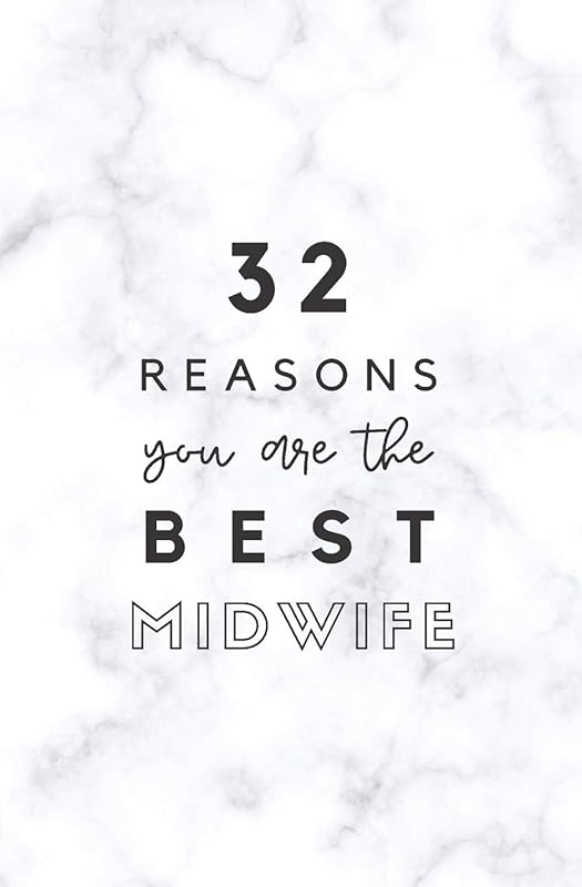 32 Reasons You Are The Best Midwife: Fill In Prompted Marble Memory Book by Calpine Memory Books