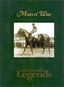 Man o' War (Thoroughbred Legends) by Edward Bowen