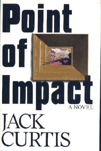 Point of Impact by Jack Curtis