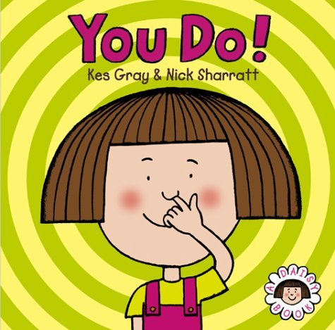 You Do!: A Daisy Book by Kes Gray