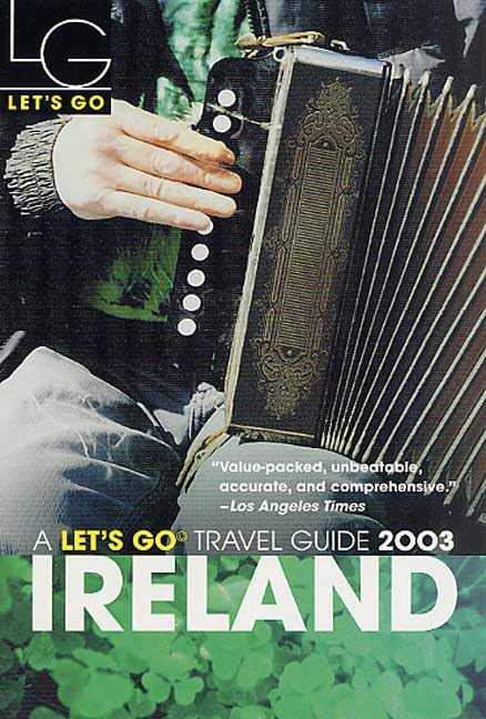 Let's Go 2003: Ireland by Let's Go Inc.