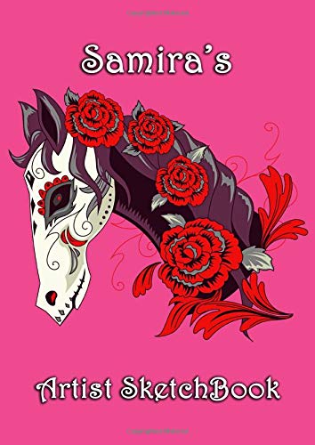 Samira's Artist Sketchbook: Samira Personalised Name A4 Sketchbook / Sketchpad / Workbook - Rose Horse theme by Nomen Clature