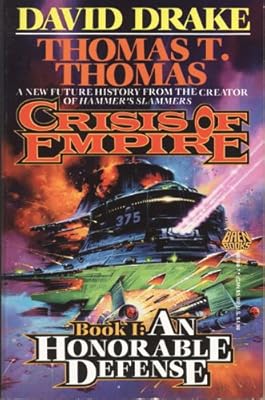 An Honorable Defense (Crisis of Empire Book 1)
