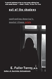 Out of the Shadows: Confronting America's Mental Illness Crisis