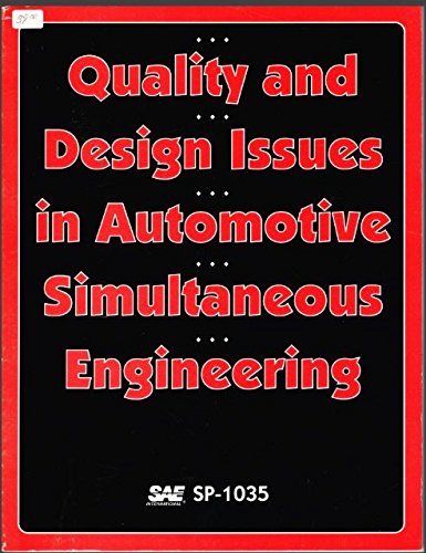 Quality and Design Issues in Automotive Simultaneous Engineering (S P (Society of Automotive Engineers)) by unknown author