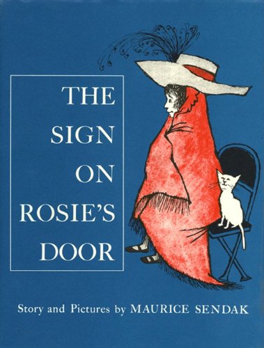 The Sign on Rosie's Door by Maurice Sendak