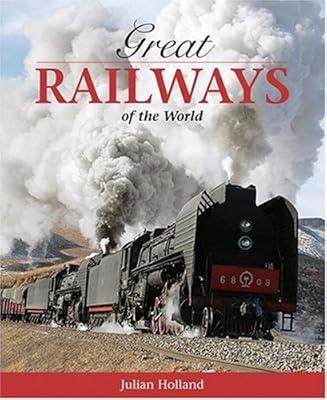 Great Railways of the World (AA Illustrated Reference) (Aa)