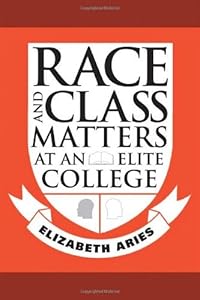Race and Class Matters at an Elite College