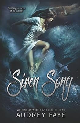 Siren Song: A Standalone Novel of Mermaids, Curses, Love, and Strong Women
