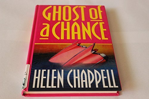 Ghost of a Chance (Beeler Large Print Mystery Series) by Helen Chappell