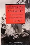 Limits of Anarchy: Intervention and State Formation in Chad
